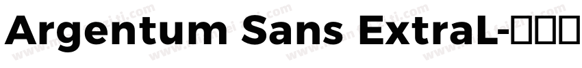 Argentum Sans ExtraL字体转换